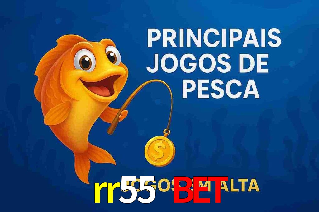 Pesca no rr55 bet